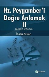 Hz. Peygamberi Doğru Anlamak - 2 - 1