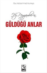 Hz. Peygamber`in Güldüğü Anlar - 1