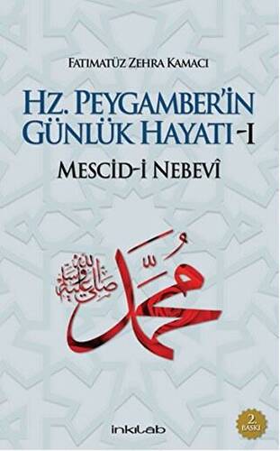 Hz. Peygamber’in Günlük Hayatı 1 - 1