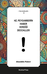 Hz. Peygamberin Haber Verdiği Deccaller - 1