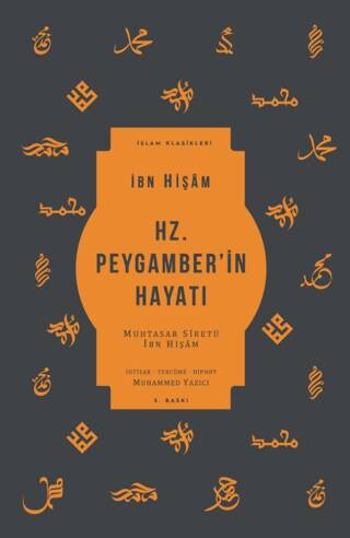Hz. Peygamber’in Hayatı - 1