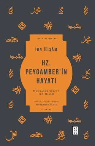 Hz. Peygamber’in Hayatı - 1