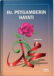 Hz. Peygamberin Hayatı - 1