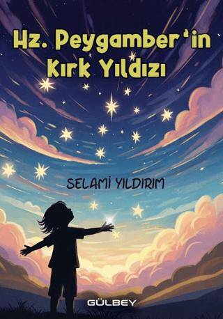 Hz. Peygamber`in Kırk Yıldızı - 1