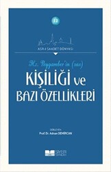 Hz. Peygamberin Kişiliği ve Bazı Özellikleri - 1