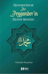 Hz. Peygamber`in Öğretim Metotları - 1