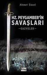 Hz. Peygamber`in Savaşları - 1