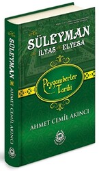 Hz. Süleyman - Hz. İlyas - Hz. Elyesa - 1