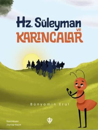 Hz. Süleyman ve Karıncalar - 1