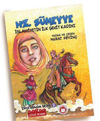 Hz. Sümeyye r.a. İslamiyetin İlk Şehit Kadını Çizgi Roman - 1