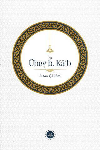 Hz. Übey B Kâb - 1