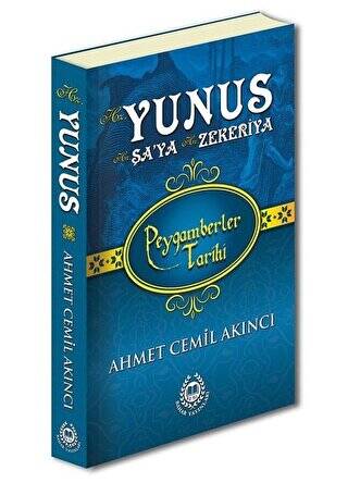 Hz. Yunus Hz. Şa`ya Hz. Zekeriya - Peygamberler Tarihi - 1