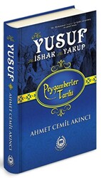 Hz. Yusuf - Hz. İshak - Hz. Yakup - 1