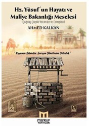Hz. Yusuf`un Hayatı ve Maliye Bakanlığı Meselesi - Ma`ruf Yayınları