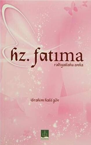 Hz.Fatıma Radiyallahu Anha - 1