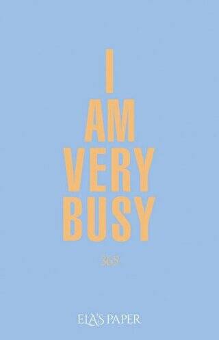 I Am Very Busy - 1