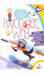I Wonder Why 2 - Merak Ediyorum Neden? - Çocuk Gezegeni