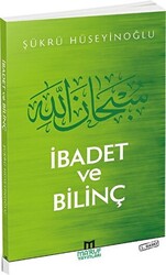 İbadet ve Bilinç - 1