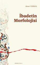 İbadetin Morfolojisi - 1