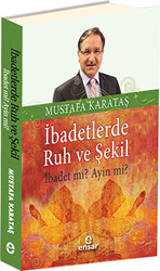 İbadetlerde Ruh ve Şekil - 1