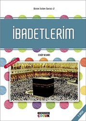 İbadetlerim - Dinim İslam Serisi 2 - 1