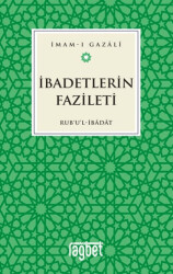 İbadetlerin Fazileti - Rağbet Yayınları