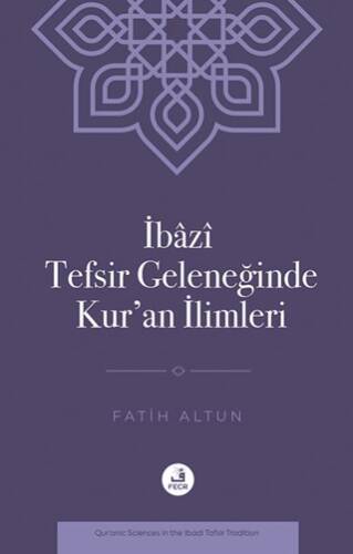 İbazi Tefsir Geleneğinde Kur’an İlimleri - 1