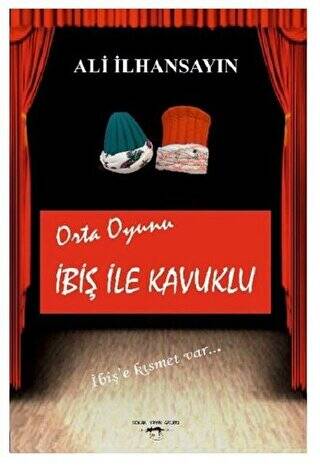 İbiş ile Kavuklu - Orta Oyunu - 1