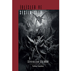 İblisler Ve Seçilmişler - 1