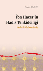 İbn Hacer’in Hadis Tenkidciliği - Ankara Okulu Yayınları