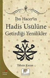 İbn Hacer`in Hadis Usulüne Getirdiği Yenilikler - 1