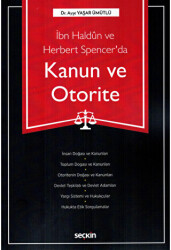 İbn Haldun ve Herbert Spencer`da Kanun ve Otorite - 1
