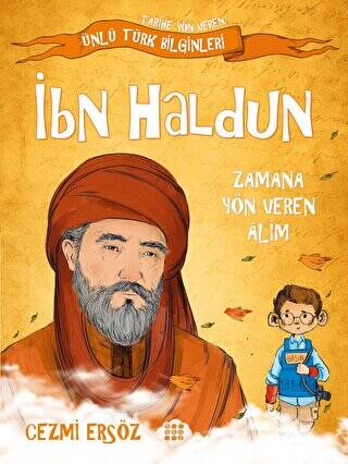 İbn Haldun - Zamana Yön Veren Alim - 1