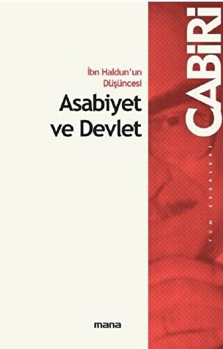 İbn Haldun`un Düşüncesi Asabiyet ve Devlet - 1