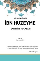 İbn Huzeyme Sahih`i ve Hocaları - Kitabi Yayınevi
