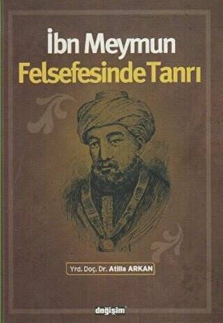 İbn Meymun Felsefesinde Tanrı - 1