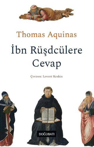 İbn Rüşdcülere Cevap - 1
