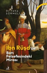 İbn Rüşd’ün Batı Felsefesindeki Mirası - 1