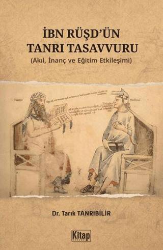 İbn Rüşd`ün Tanrı Tasavvuru - 1