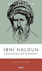 İbni Haldun - Entelektüel Bir Biyografi - 1