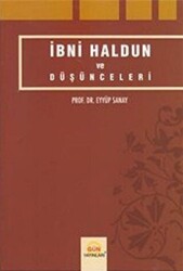 İbni Haldun ve Düşünceleri - Gün Yayınları
