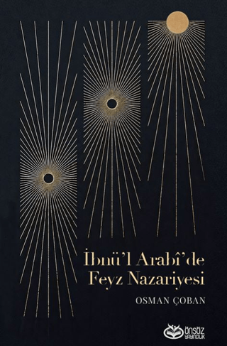 İbnü’l Arabî’de Feyz Nazariyesi - 1