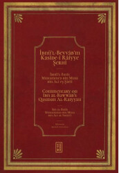 İbnü’l Bevvâb’ın Kasîde-i Râiyye Şerhi - Commentary on Ibn al-Bawwāb’s Qasidah Al-Raiyyah - Ketebe Yayınları
