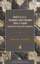 İbnü’l-Cevzî ve Menâkıbu Emiri’l-Mü’minin Ömer b. Hattâb İsimli Eseri Üzerine Bir İnceleme - Fecr Yayınları