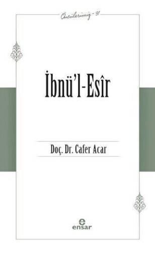 İbnü’l-Esir Öncülerimiz-31 - 1