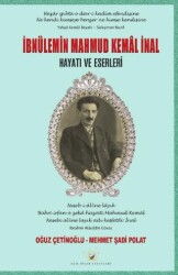 İbnülemin Mahmud Kemal İnal Hayatı ve Eserleri - 1