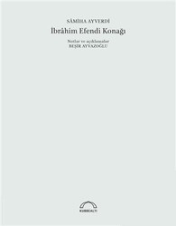 İbrahim Efendi Konağı 50. Yıl Özel Baskı - 1