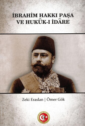 İbrahim Hakkı Paşa ve Hukuk-ı İdare - 1