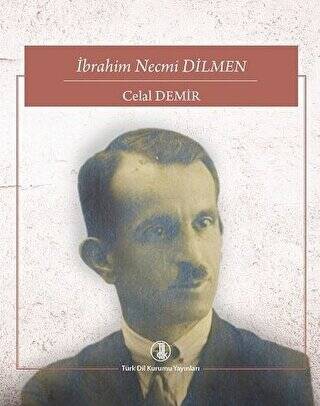 İbrahim Necmi Dilmen - 1