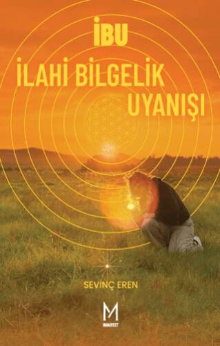 İbu İlahi Bilgelik Uyanışı - 1
